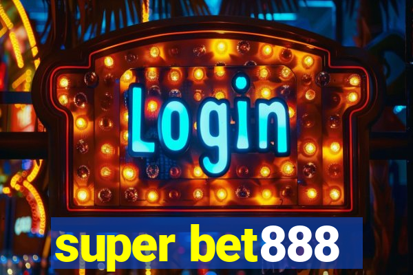 super bet888